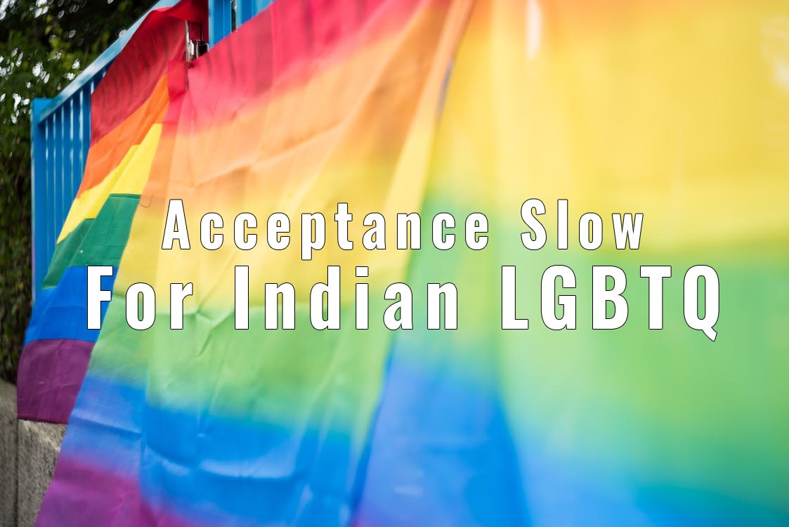 Acceptance Slow for Indian LGBTQ